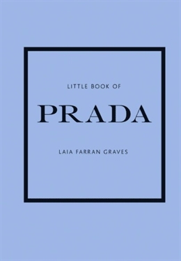 NEW MAGS THE LITTLE BOOK OF PRADA
